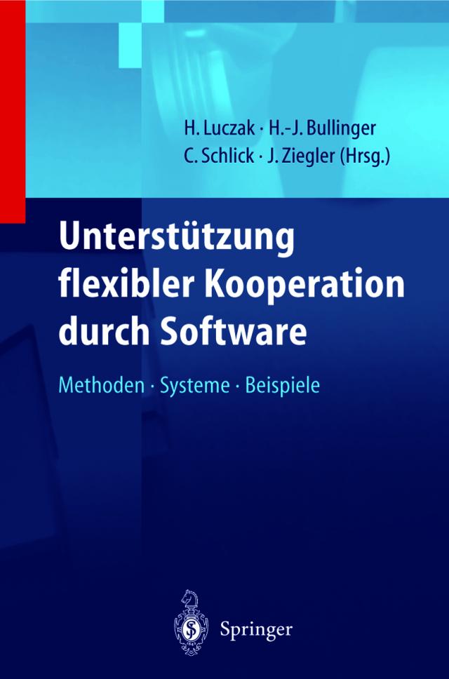 Unterstützung flexibler Kooperation durch Software