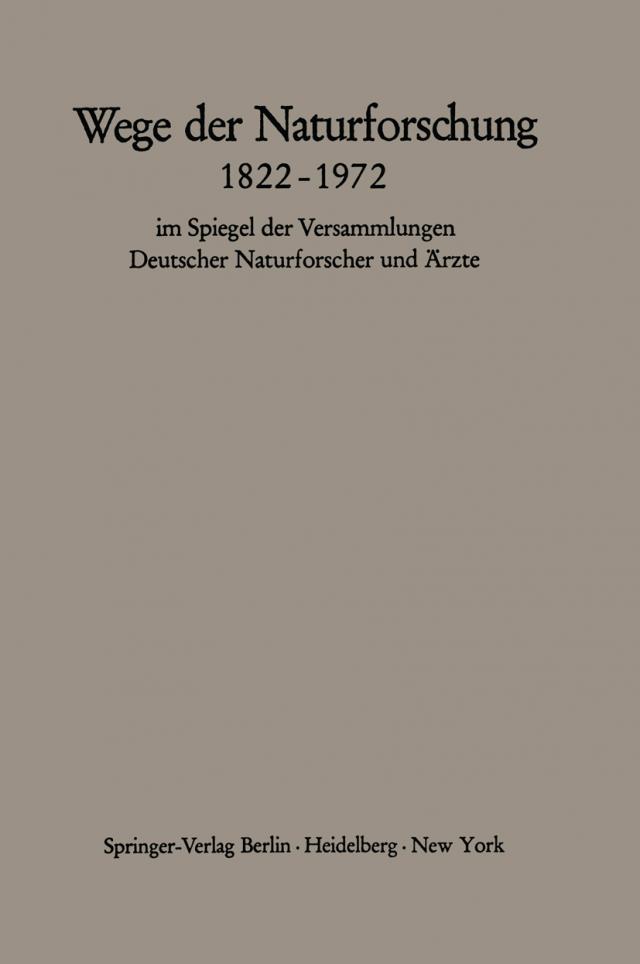 Wege der Naturforschung 1822–1972