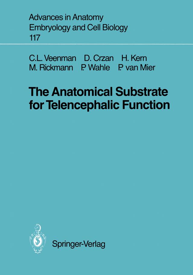 Anatomical Substrate for Telencephalic Function
