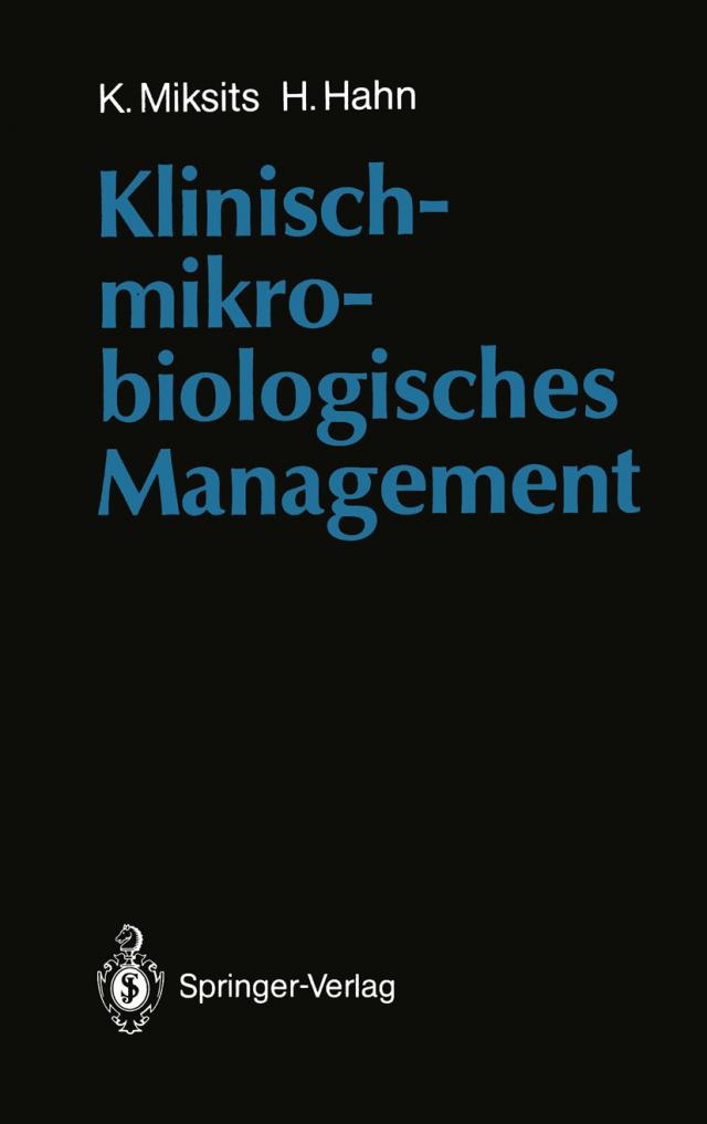 Klinisch-mikrobiologisches Management