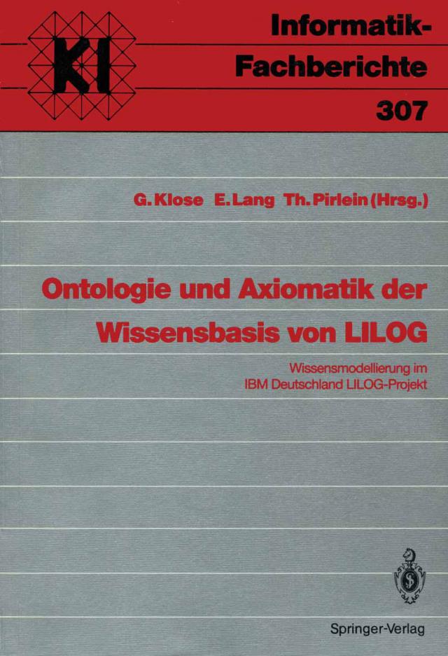 Ontologie und Axiomatik der Wissensbasis von LILOG
