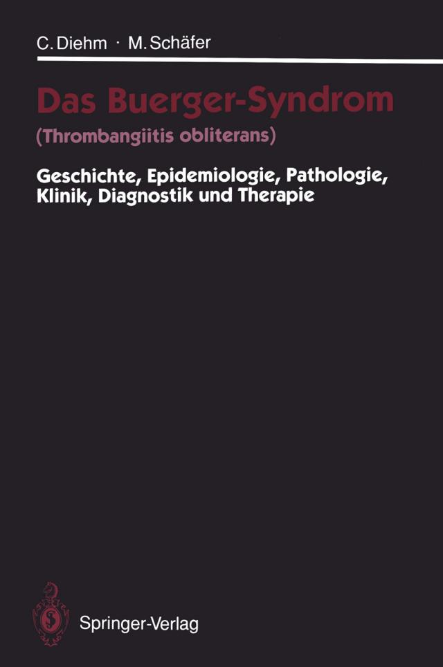 Das Buerger-Syndrom (Thrombangiitis obliterans)