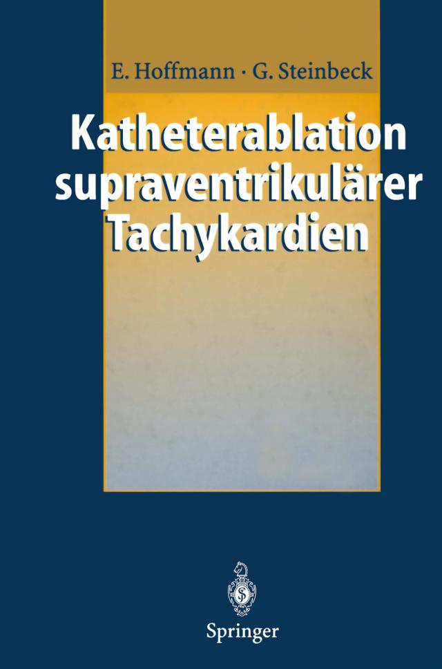 Katheterablation supraventrikulärer Tachykardien