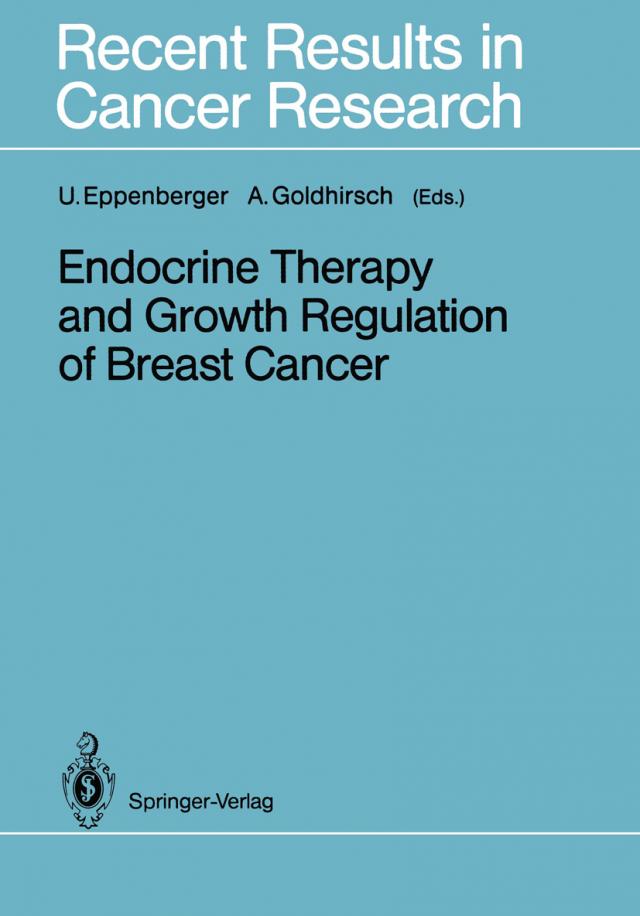 Endocrine Therapy and Growth Regulation of Breast Cancer