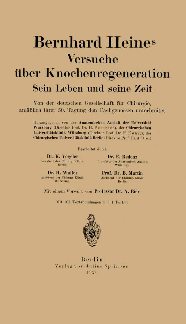 Bernhard Heines Versuche über Knochenregeneration
