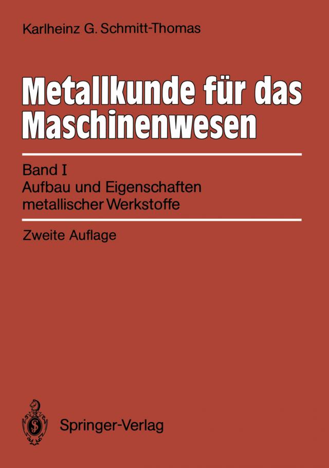 Metallkunde für das Maschinenwesen