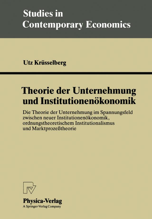 Theorie der Unternehmung und Institutionenökonomik