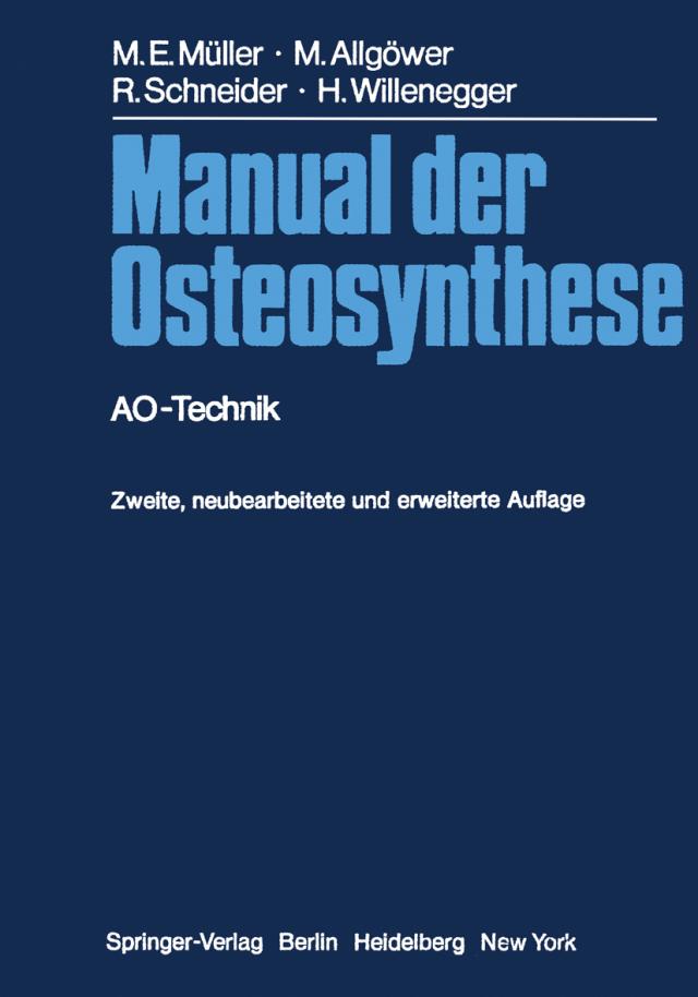 Manual der Osteosynthese