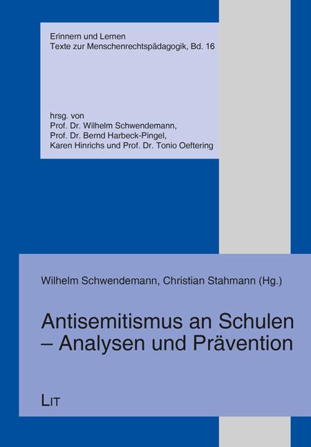 Antisemitismus an Schulen - Analysen und Prävention