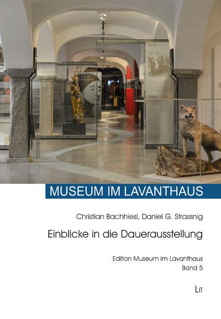 Das Museum im Lavanthaus