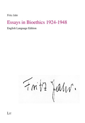 Essays in Bioethics 1924-1948