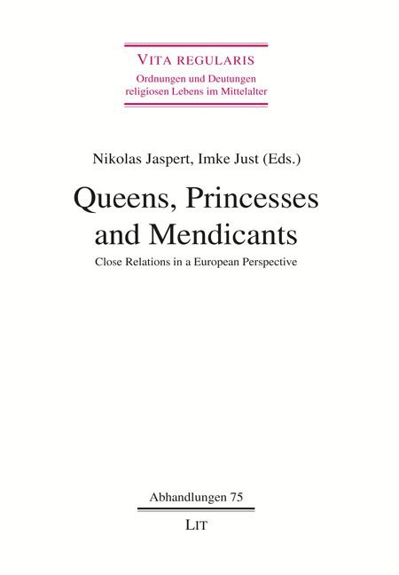Queens, Princesses and Mendicants