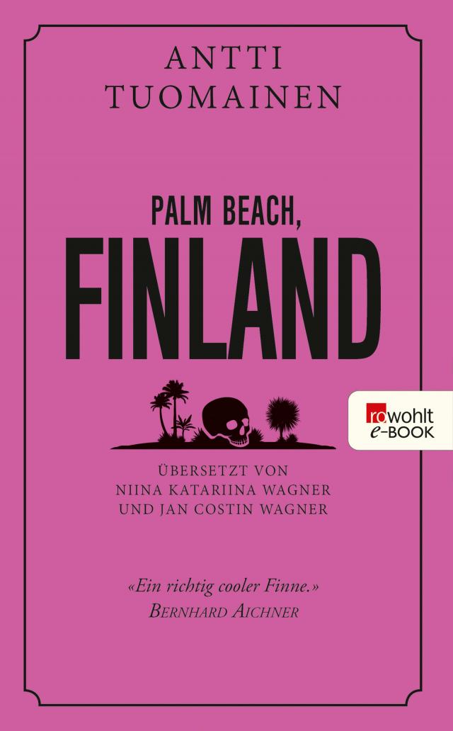 Palm Beach, Finland