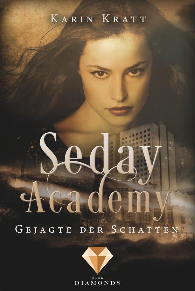 Gejagte der Schatten (Seday Academy 1)