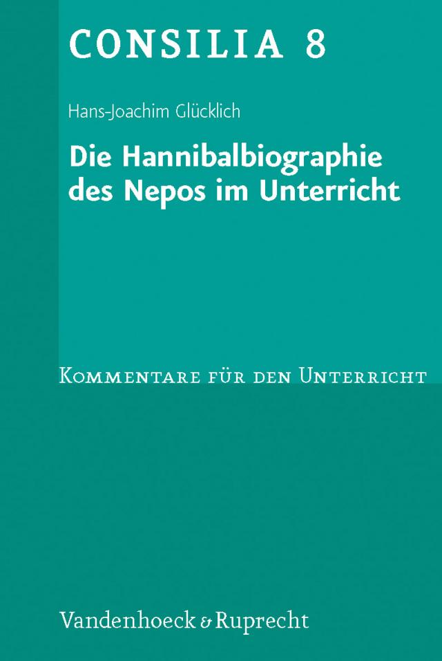 Die Hannibalbiographie des Nepos im Unterricht