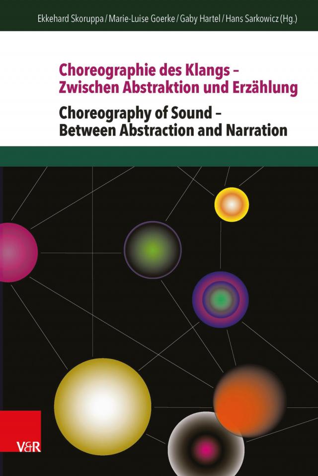 Choreographie des Klangs – Zwischen Abstraktion und Erzählung | Choreography of Sound – Between Abstraction and Narration