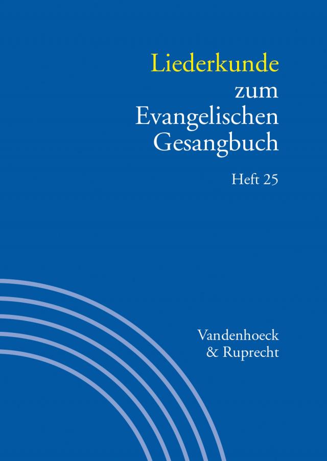 Liederkunde zum Evangelischen Gesangbuch. Heft 25
