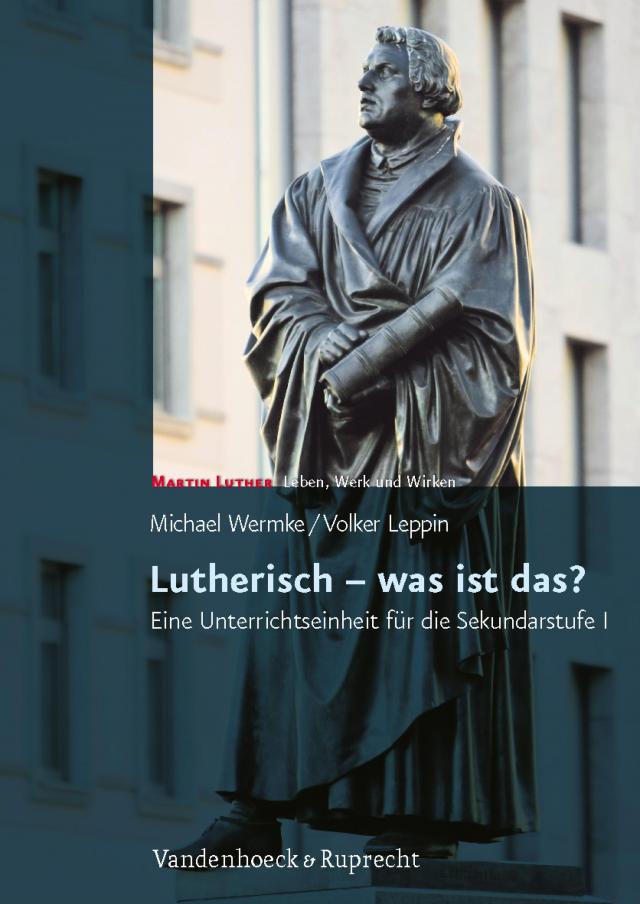 Lutherisch – was ist das?