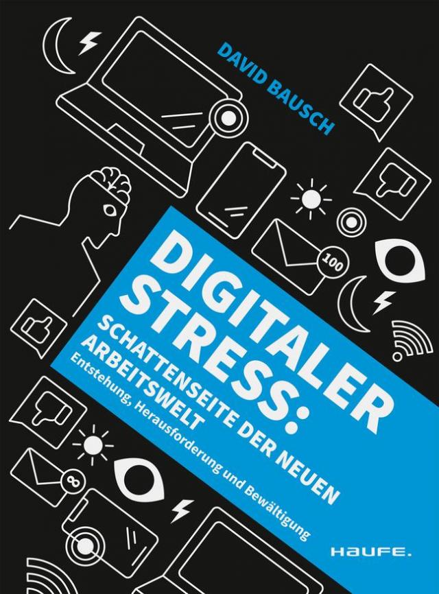 Digitaler Stress: Schattenseite der neuen Arbeitswelt