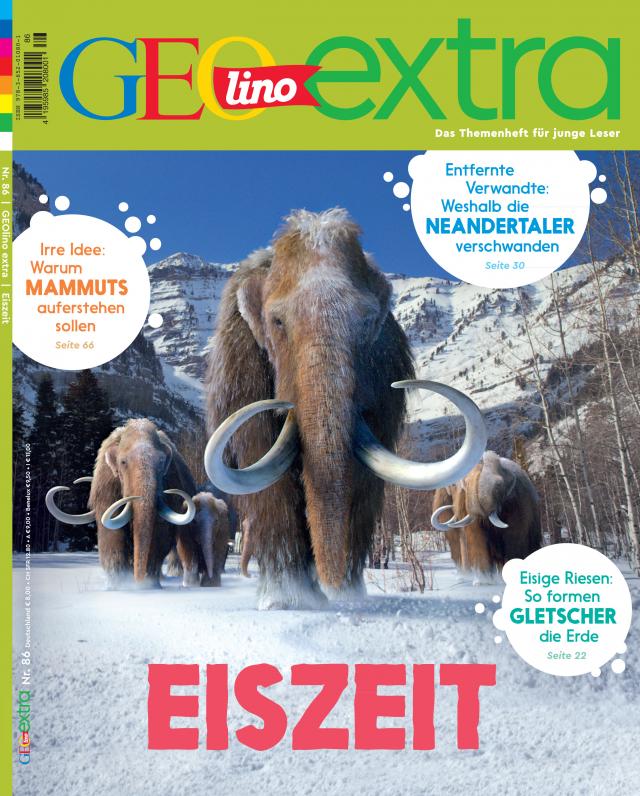 GEOlino Extra / GEOlino extra 86/2020 - Eiszeit