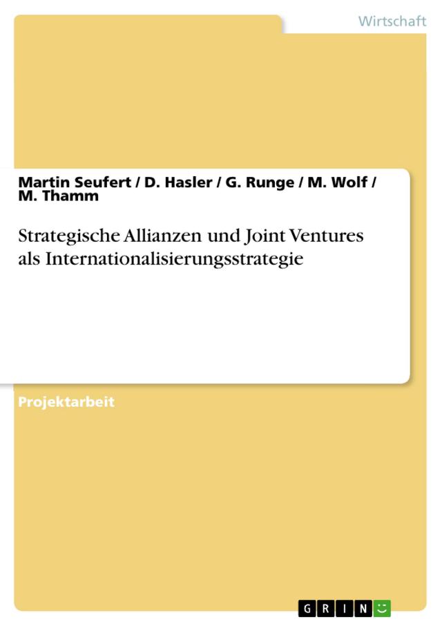 Strategische Allianzen und Joint Ventures als Internationalisierungsstrategie