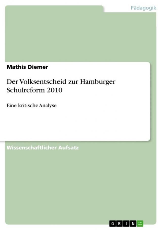 Der Volksentscheid zur Hamburger Schulreform 2010