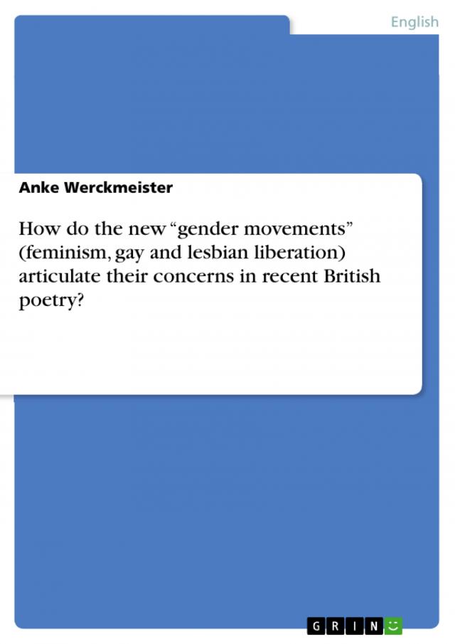 How do the new “gender movements” (feminism, gay and lesbian liberation) articulate their concerns in recent British poetry?