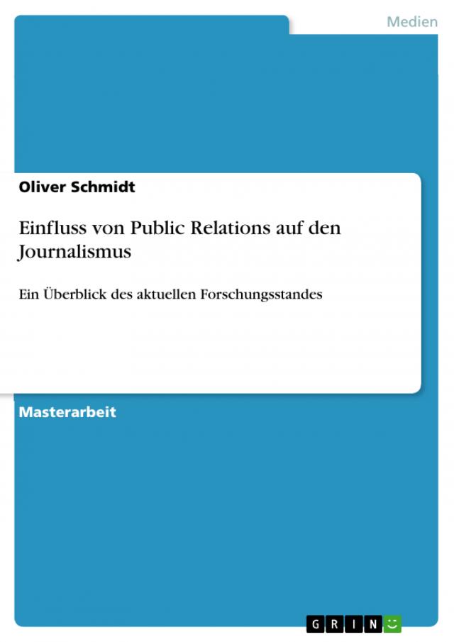 Einfluss von Public Relations auf den Journalismus