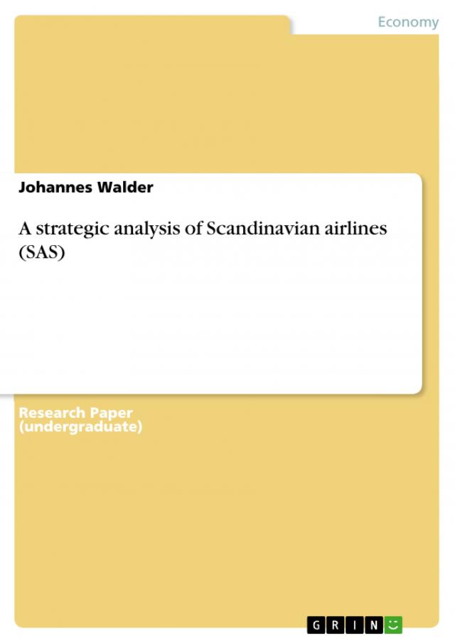A strategic analysis of Scandinavian airlines (SAS)