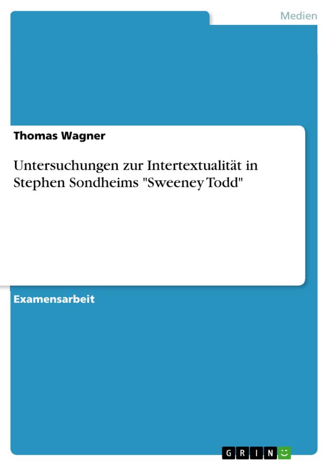 Untersuchungen zur Intertextualität in Stephen Sondheims 