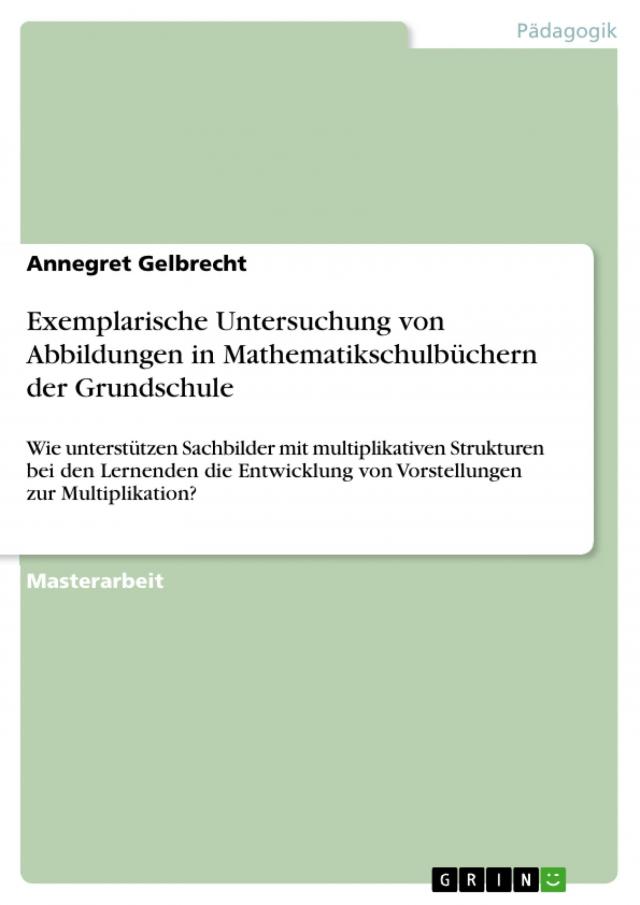 Exemplarische Untersuchung von Abbildungen in Mathematikschulbüchern der Grundschule