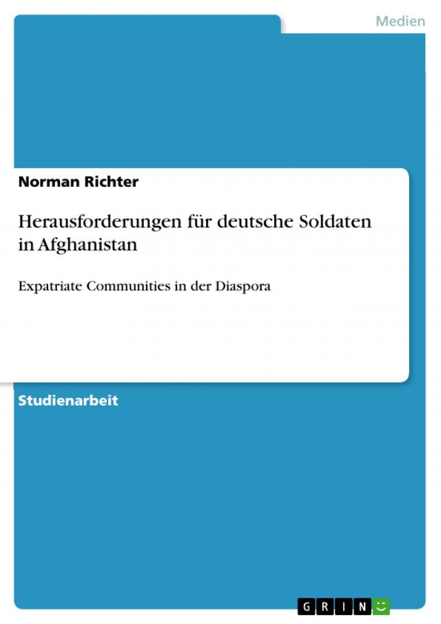 Herausforderungen für deutsche Soldaten in Afghanistan