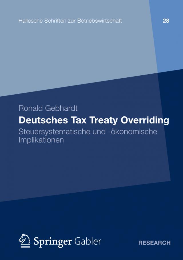 Deutsches Tax Treaty Overriding