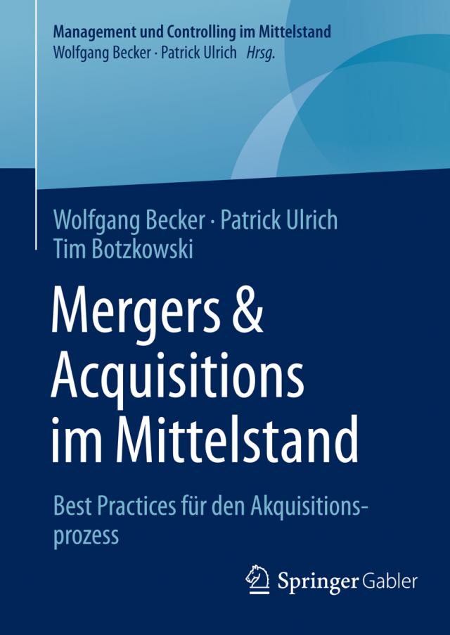 Mergers & Acquisitions im Mittelstand Management und Controlling im Mittelstand  