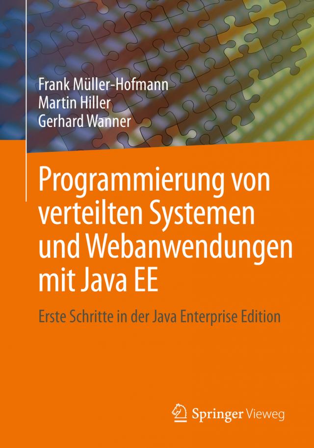 Programmierung von verteilten Systemen und Webanwendungen mit Java EE