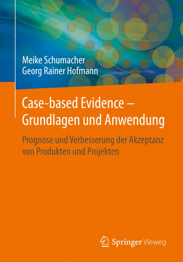 Case-based Evidence – Grundlagen und Anwendung