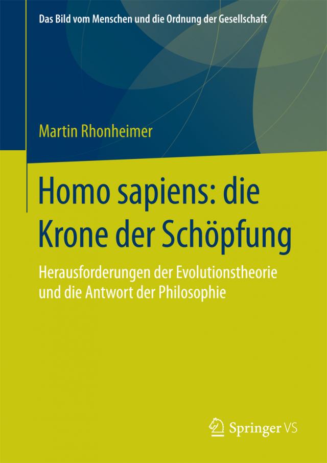 Homo sapiens: die Krone der Schöpfung