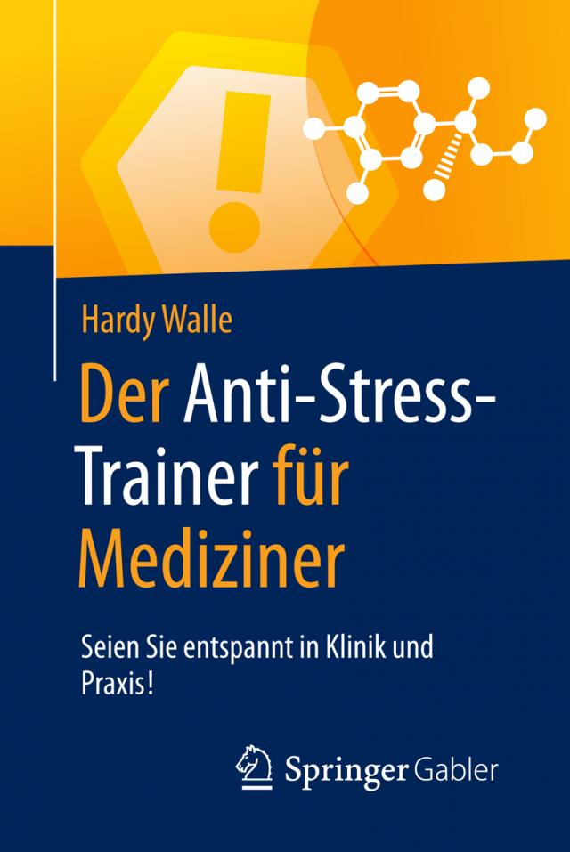 Der Anti-Stress-Trainer für Mediziner