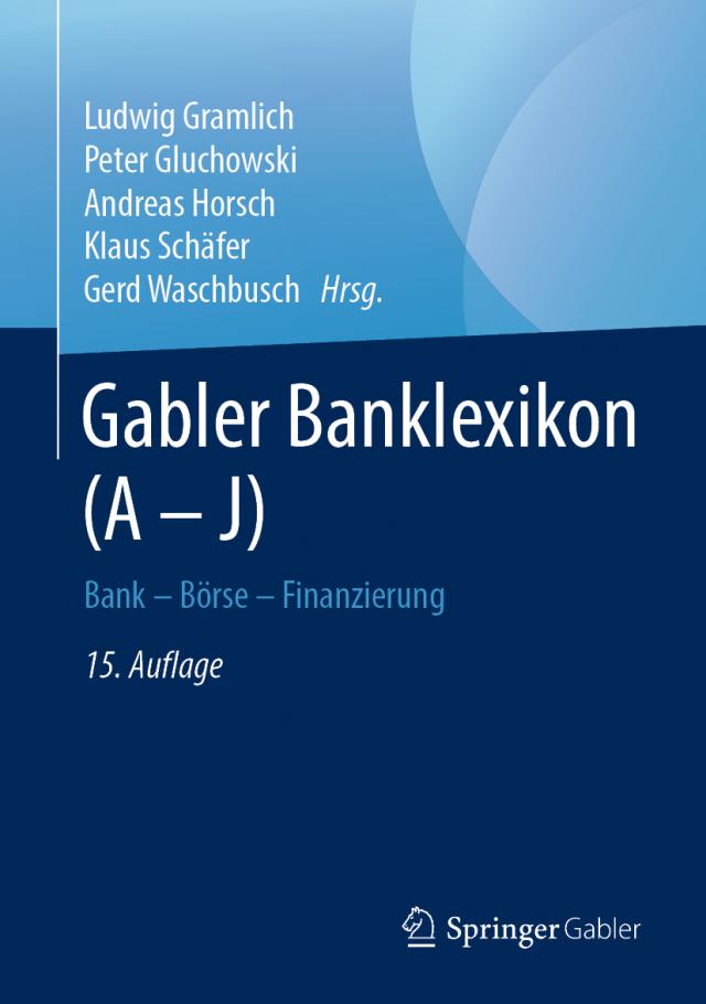Gabler Banklexikon (A – J)