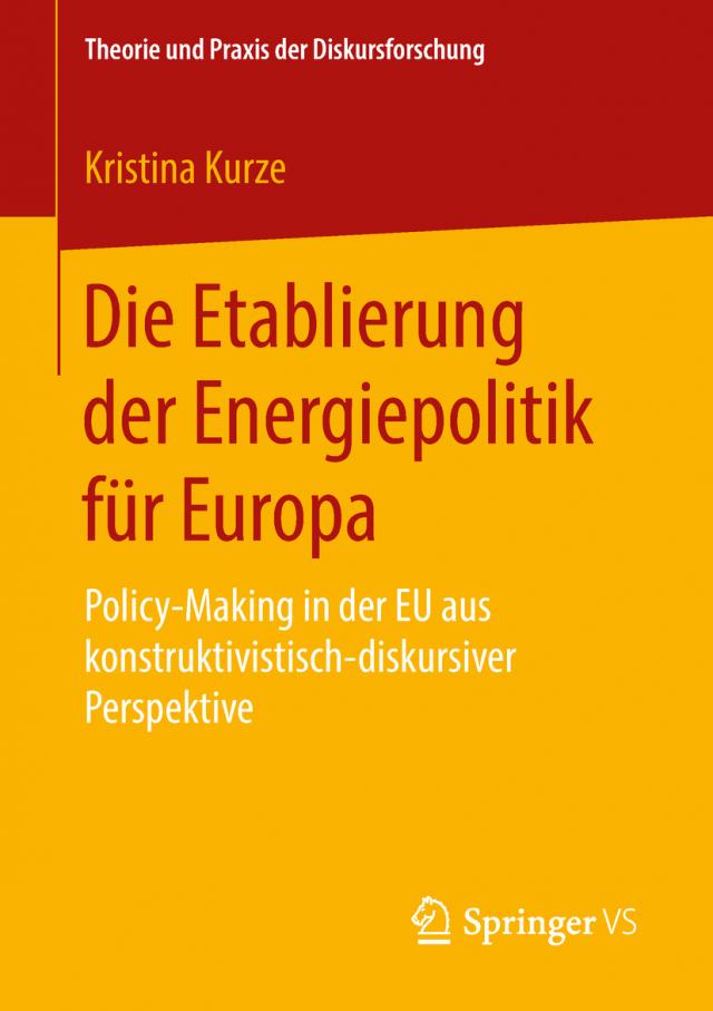 Die Etablierung der Energiepolitik für Europa