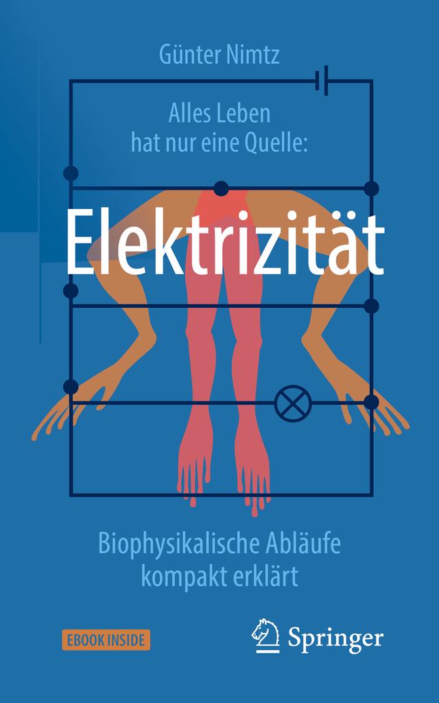 Alles Leben hat nur eine Quelle: Elektrizität, m. 1 Buch, m. 1 E-Book