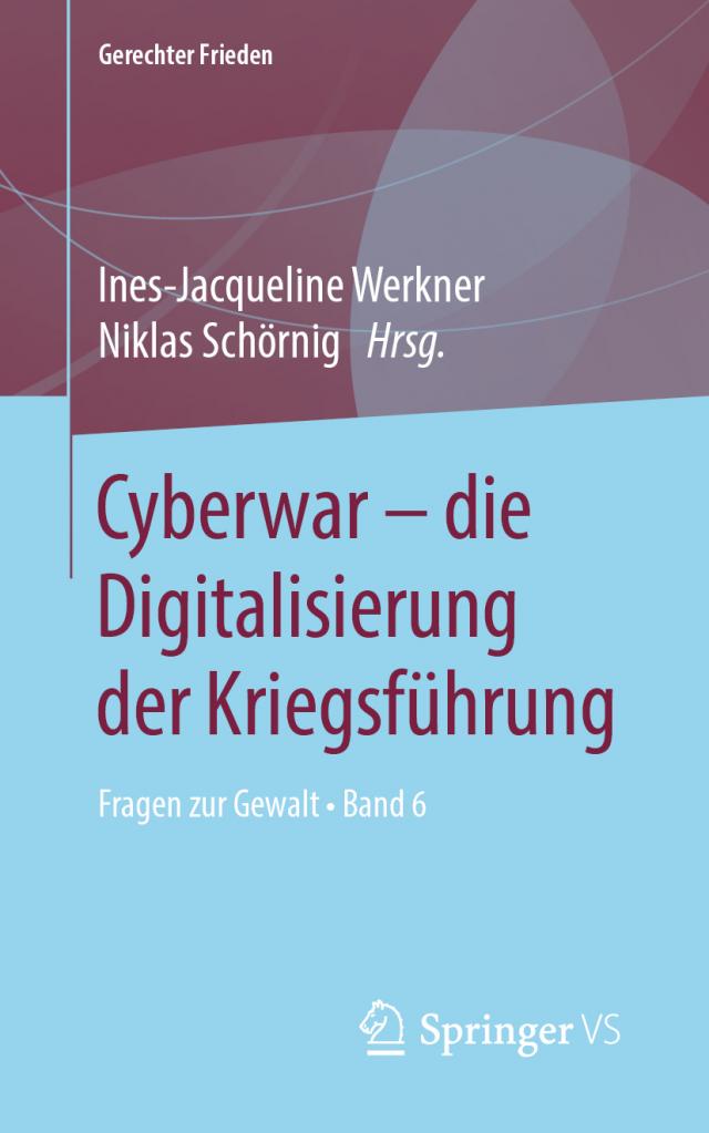 Cyberwar – die Digitalisierung der Kriegsführung