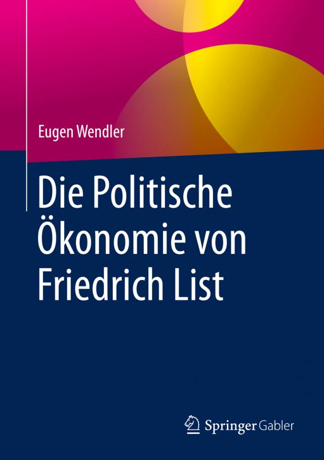 Die Politische Ökonomie von Friedrich List