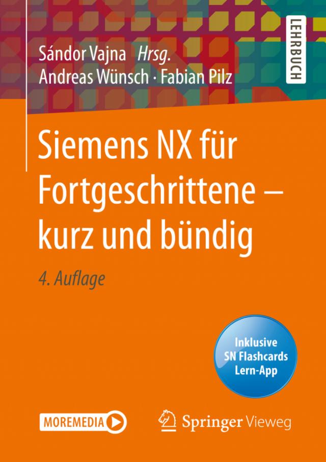Siemens NX für Fortgeschrittene - kurz und bündig, m. 1 Buch, m. 1 E-Book