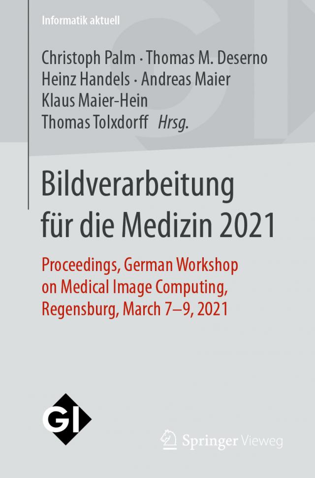 Bildverarbeitung für die Medizin 2021