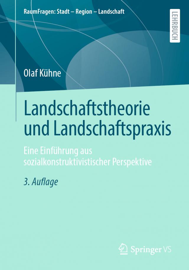 Landschaftstheorie und Landschaftspraxis