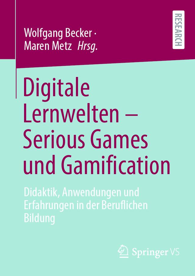 Digitale Lernwelten – Serious Games und Gamification