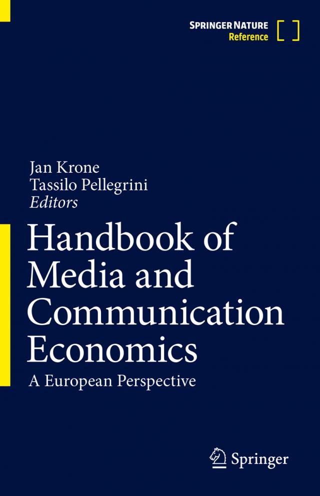 Handbook of Media and Communication Economics