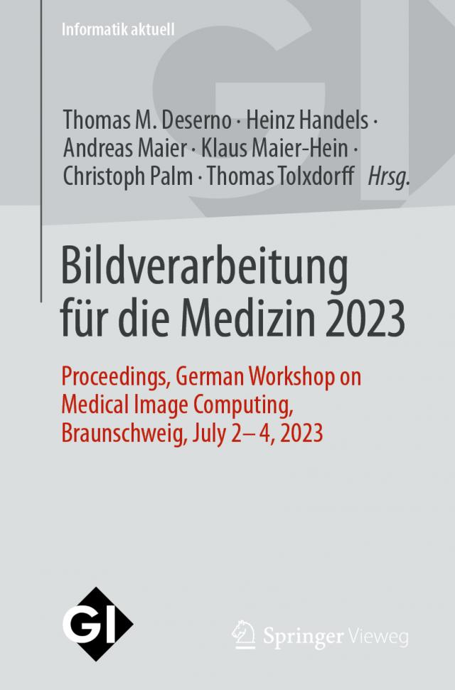 Bildverarbeitung für die Medizin 2023