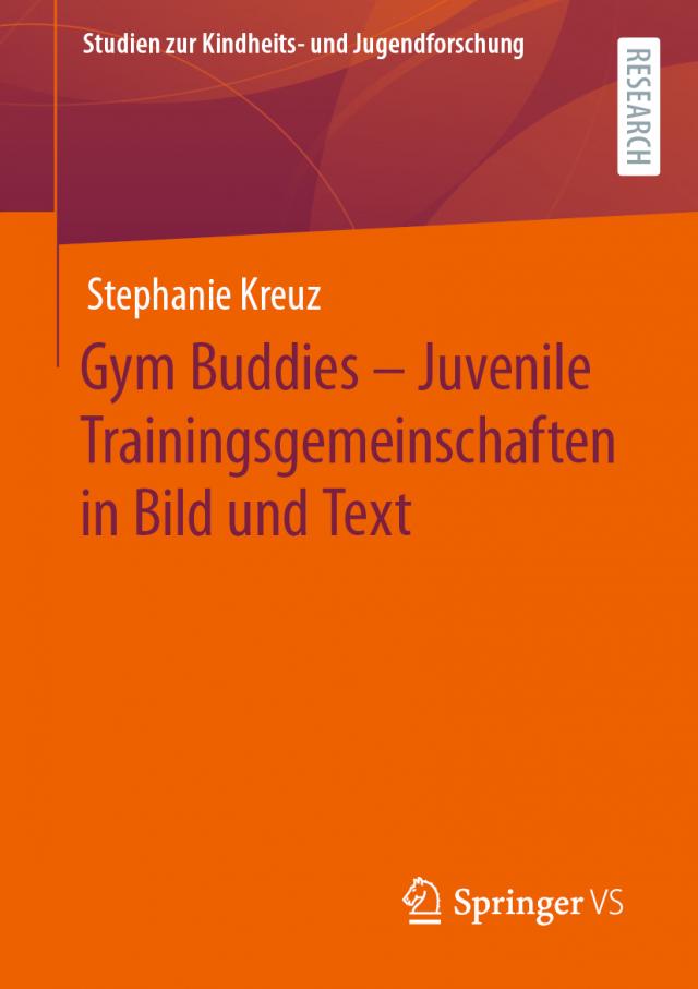 Gym Buddies – Juvenile Trainingsgemeinschaften in Bild und Text